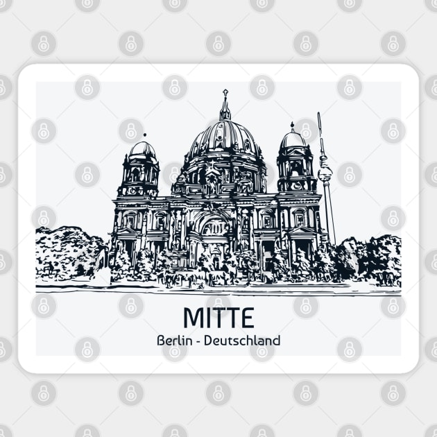 Mitte - Germany Magnet by Lakeric